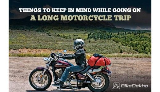 Things to Keep in Mind While Going on a Long Motorcycle Trip