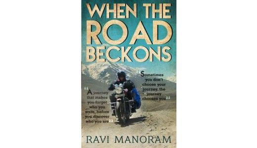 When the Road Beckons: A journey of adventure & awakening across the high terrains of Ladakh When the Road Beckons: A journey of adventure & awakening across the high terrains of Ladakh