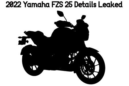 2022 Yamaha FZS 25 Details Leak Ahead Of Launch