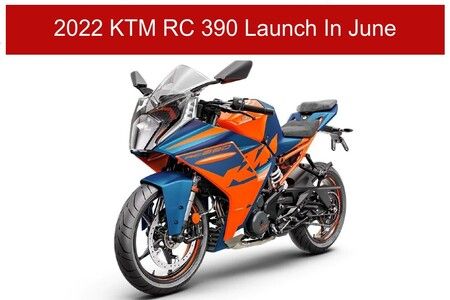 SCOOP: 2022 KTM RC 390 Launch Delayed Again, Likely To Be In June Now