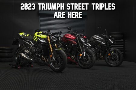 2023 Triumph Street Triple RS, R And Moto2 Editions Unveiled: The Best Naked Gets Spicier