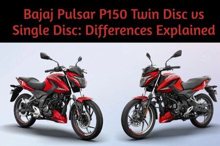 Bajaj Pulsar P150 Twin Disc vs Single Disc: Differences Explained in 6 pics