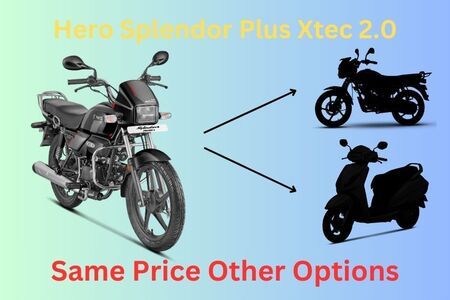 Hero Splendor Plus Xtec 2.0: Same Price Other Options