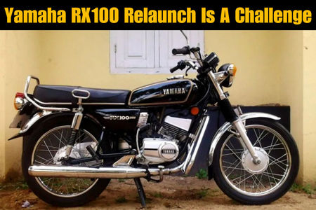 Yamaha RX100 Launch Is a Real Challenge, Says Chairman