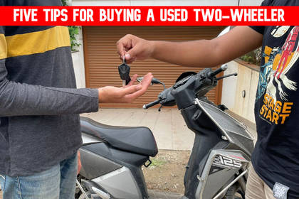 Five Tips And Tricks For Buying A Used Two wheeler BikeDekho