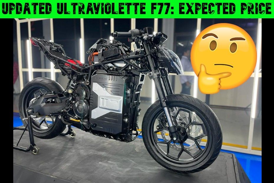 Ultraviolette F77 Expected Price At Launch