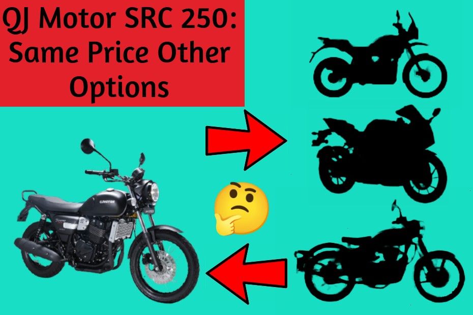 QJ Motor SRC 250: Same Price Other Options