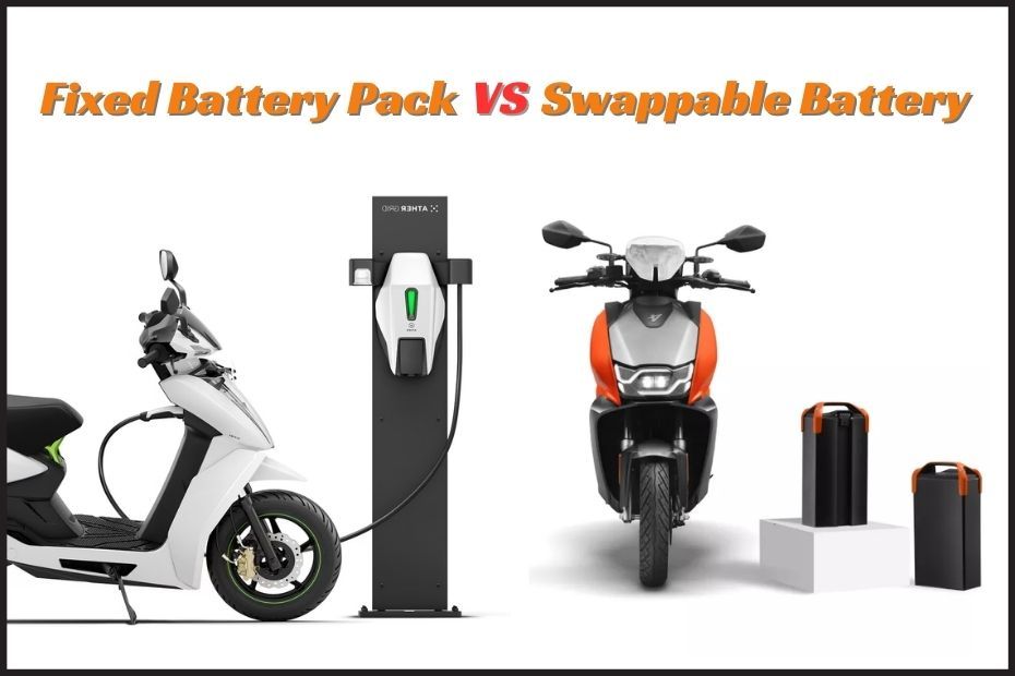 Fixed Battery Pack Vs Swappable Battery