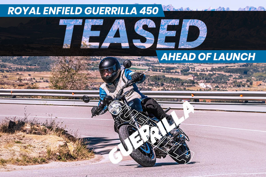Royal Enfield Guerrilla 450 Teased Ahead Of July 17 Launch 