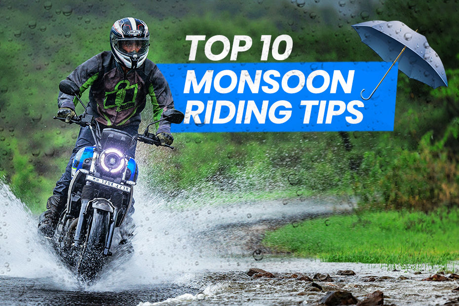 Top 10 Monsoon Riding Tips