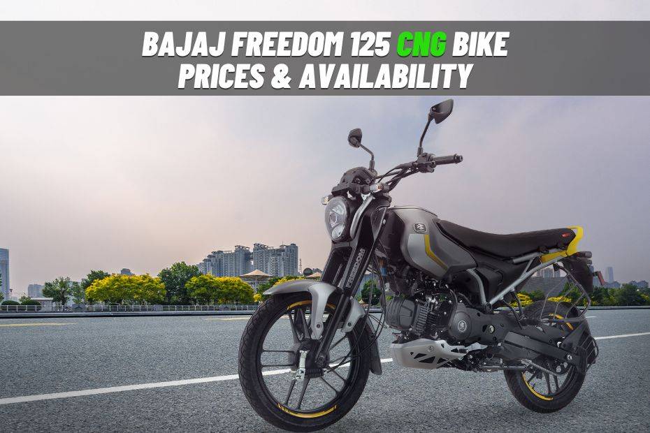 Bajaj Freedom 125 CNG Bike: Prices And Availability In Different States Of India