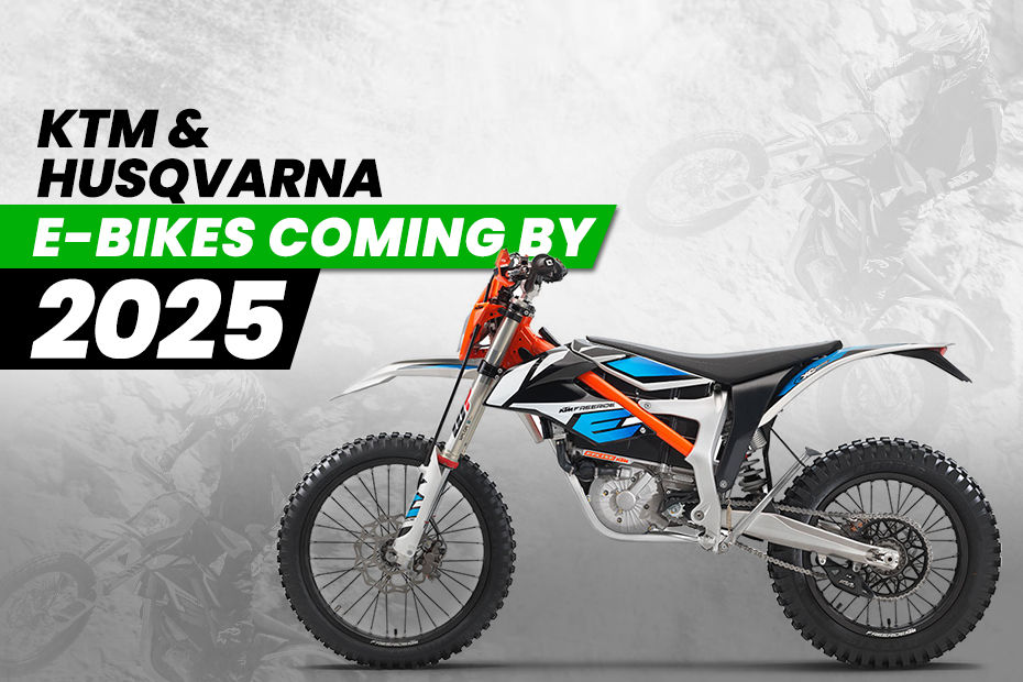 KTM And Husqvarna Electric Bikes Likely To Be Launched In 2025 KTM And Husqvarna Electric Bikes Likely To Be Launched In 2025