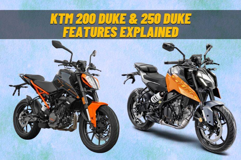 KTM 200 Duke and KTM 250 Duke: Features Explained