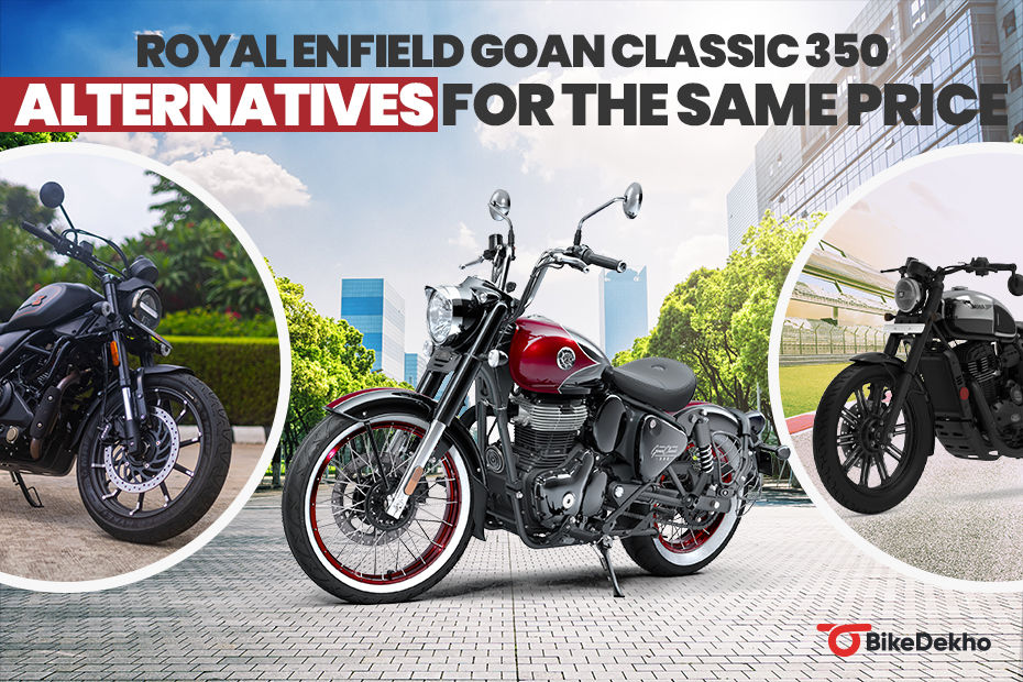 Royal Enfield Goan Classic 350: Alternatives for the Same Price