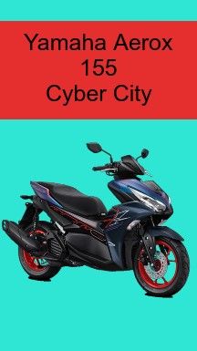 This Yamaha Aerox 155 Gets Futuristic With Cyber City Edition