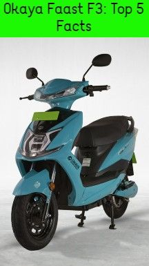 Okaya Faast F3 Electric Scooter Price, Range, Top Speed And Other Details Revealed